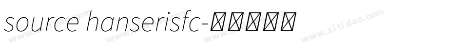 source hanserisfc字体转换